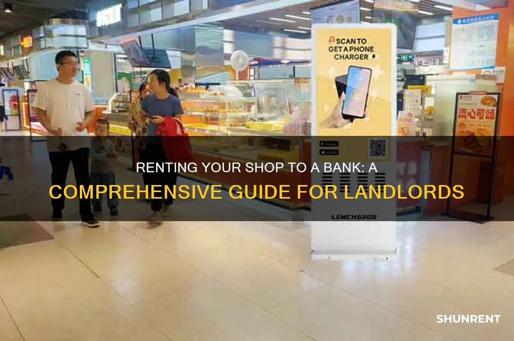 how to give shop on rent to bank