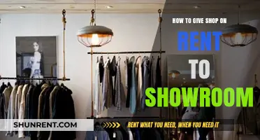 Renting Your Shop to a Showroom: A Comprehensive Guide