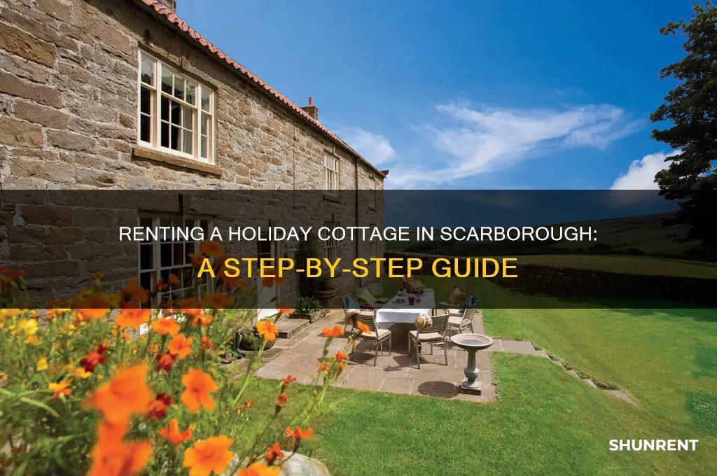 how to go about renting a holiday cottage in scarborough