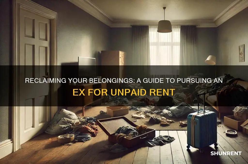 how to go after an ex fro rent