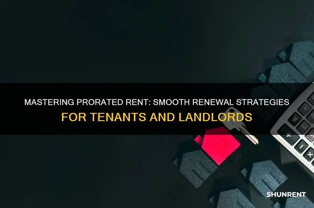 how to handle prorated rent on renewal