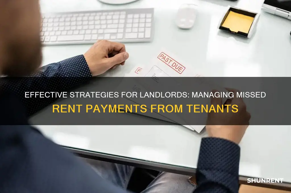 how to handle when tenant miss rents