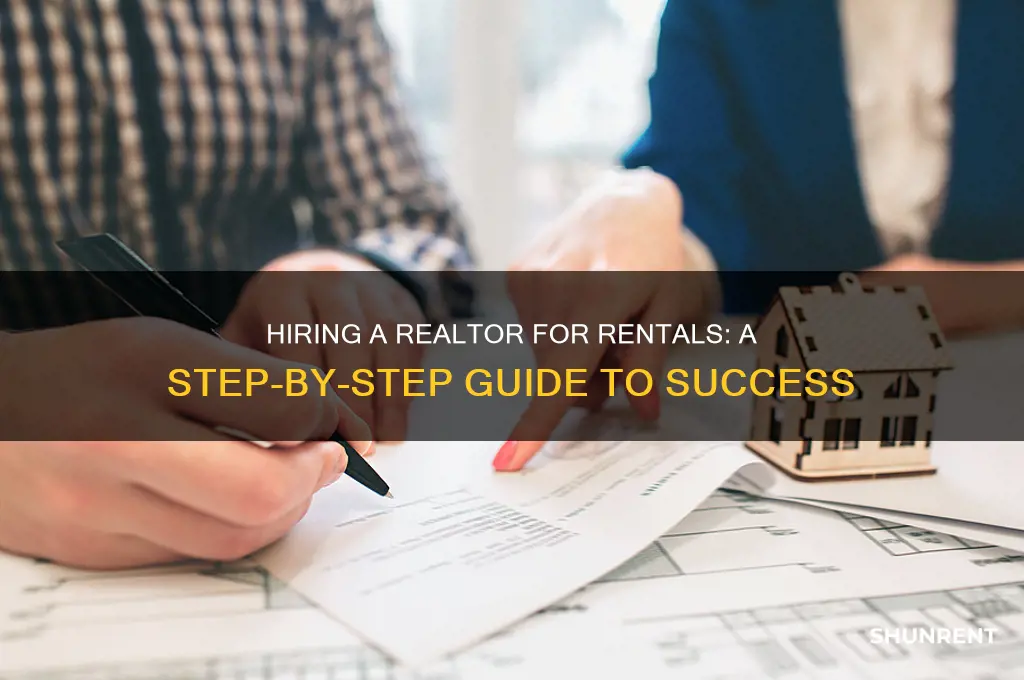 how to hire a realtor to rent