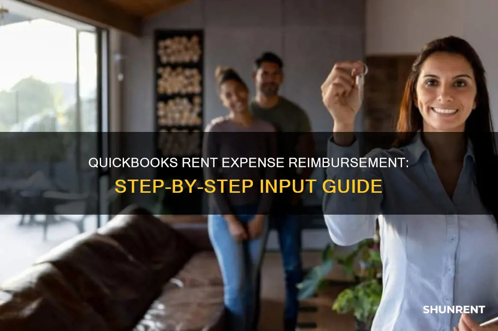 how to input into quickbooks rent expense reimbursement