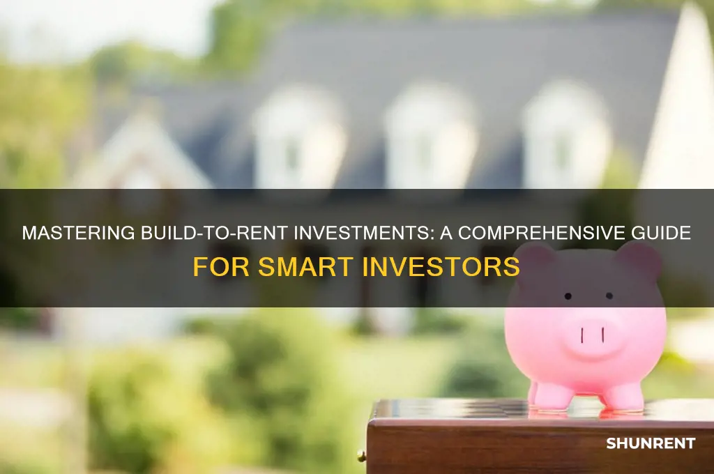 how to invest in build to rent