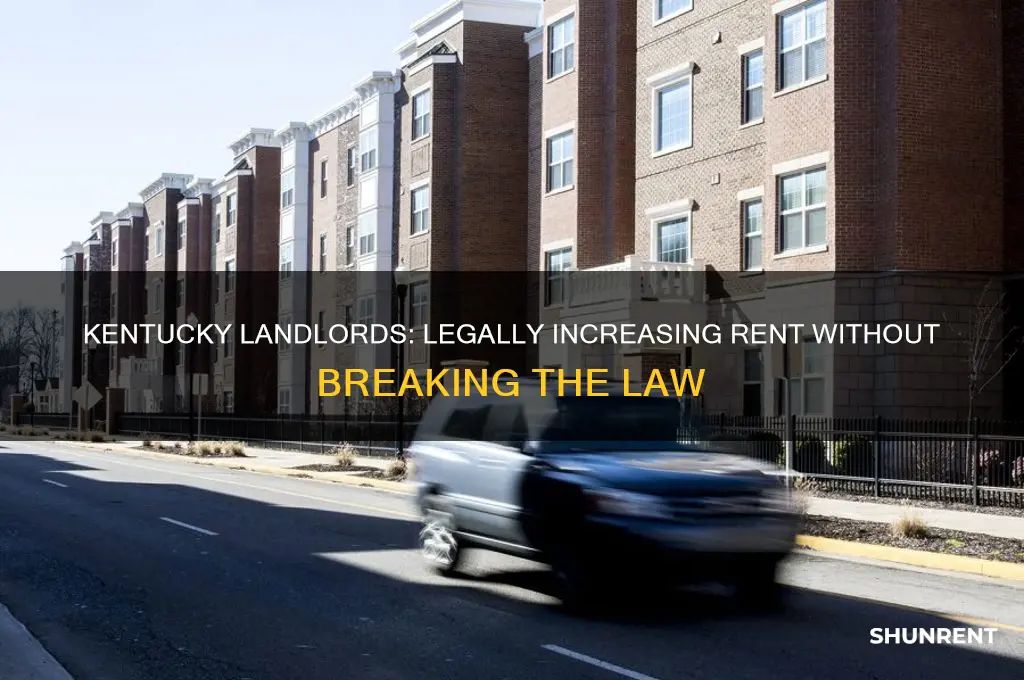 how to legally raise rent in kentucky