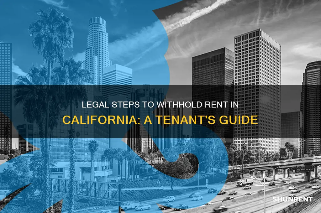 how to legally withhold rent in california