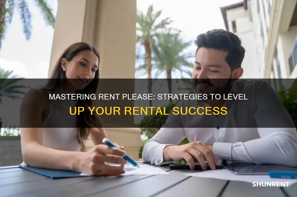 how to level up in rent please