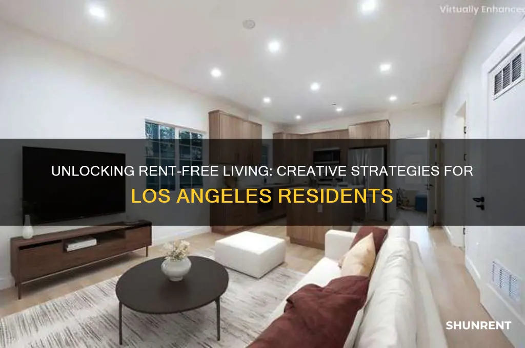 how to live free rent in los angeles