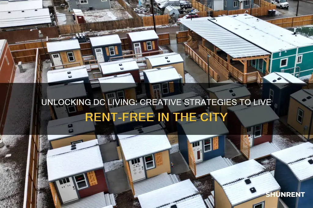 how to live rent free in dc