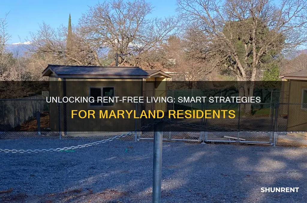 how to live rent free in maryland