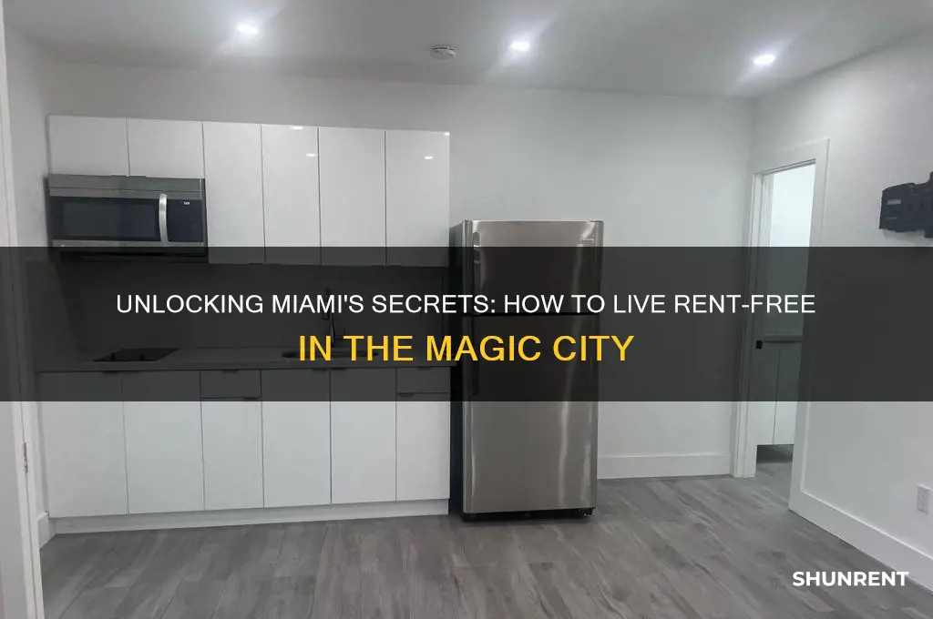 how to live rent free in miami