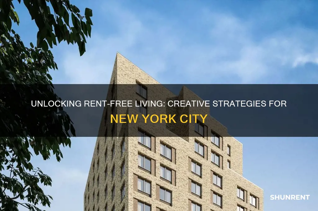 how to live rent free in new york