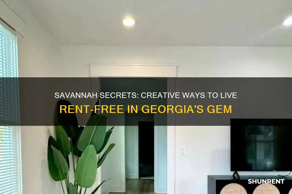 how to live rent free in savannah ga