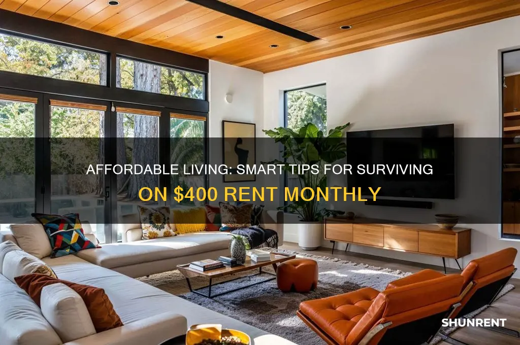 how to live with 400 dollars rent