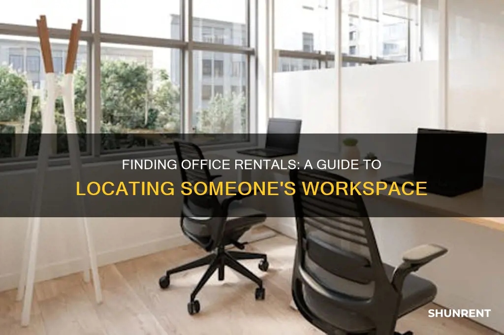how to look up where someone is renting an office