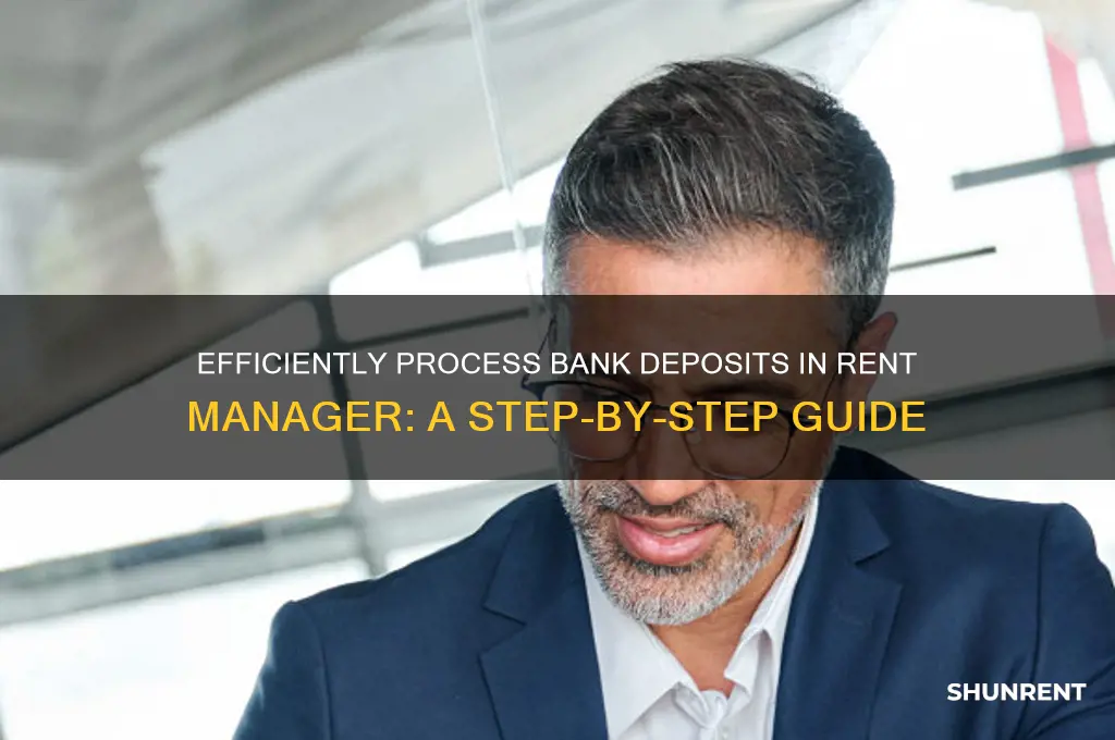 how to make a bank deposit in rent manager