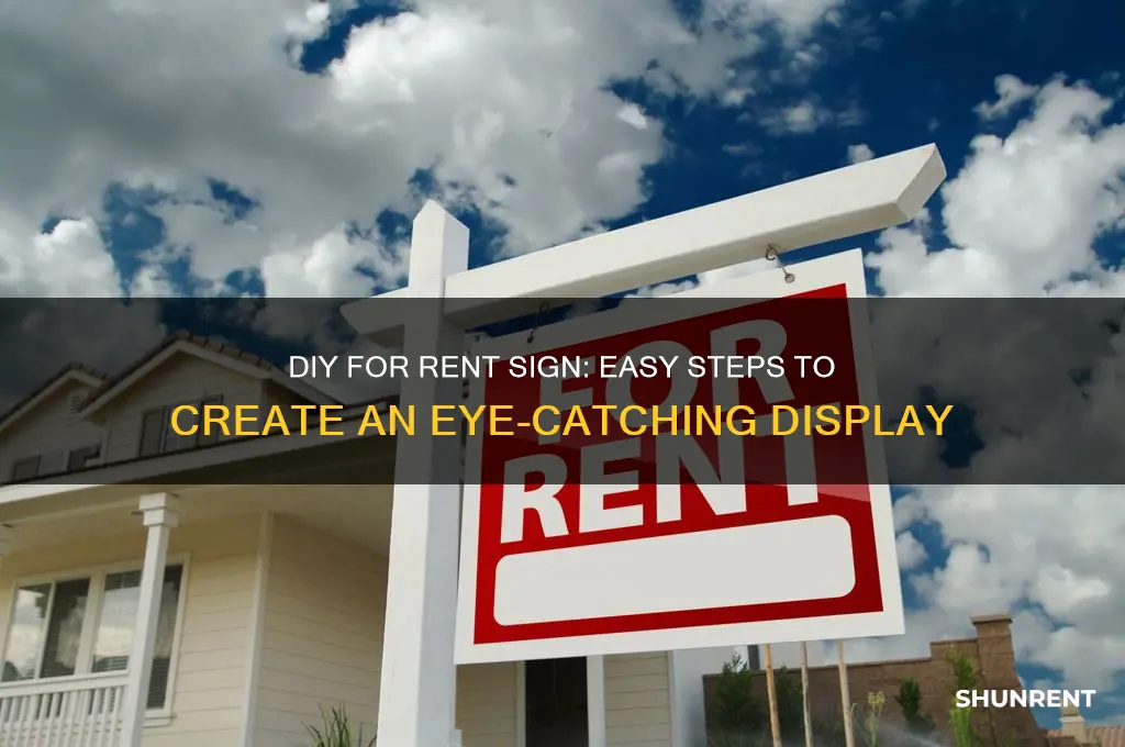 how to make a for rent sign