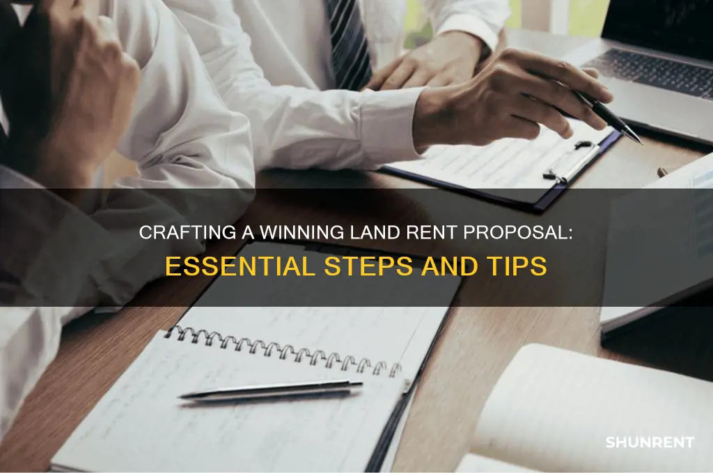 how to make a land rent proposal