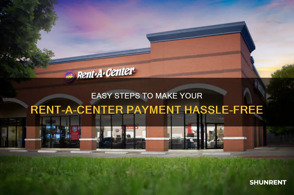 how to make a rent a center payment