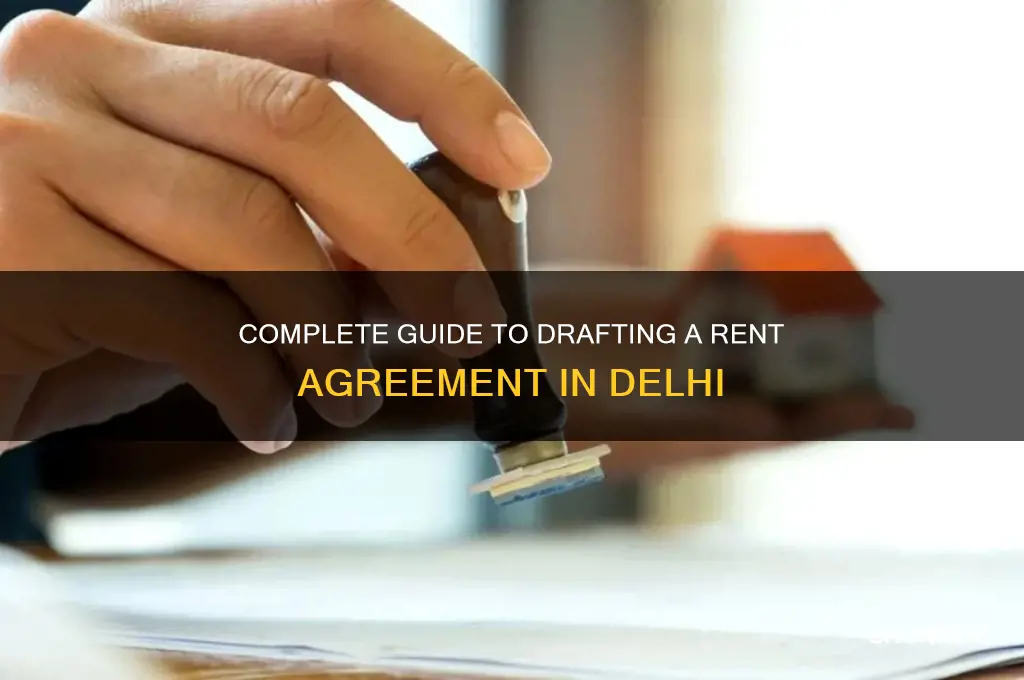 how to make a rent agreement in delhi