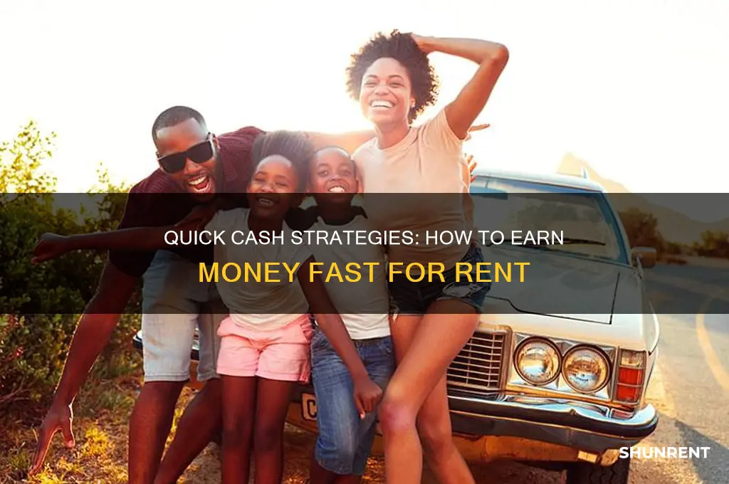 how to make money fast for rent
