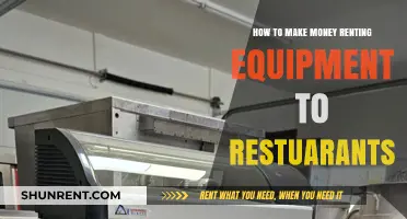 Profitable Equipment Rental Strategies for Restaurant Owners and Entrepreneurs
