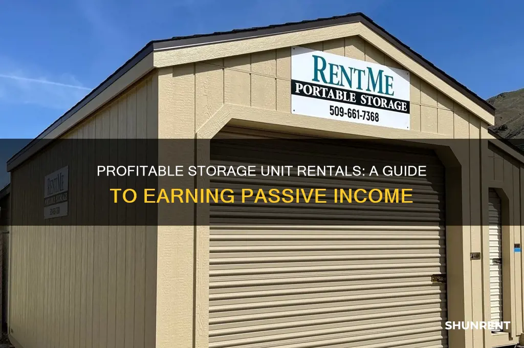 how to make money renting storage units