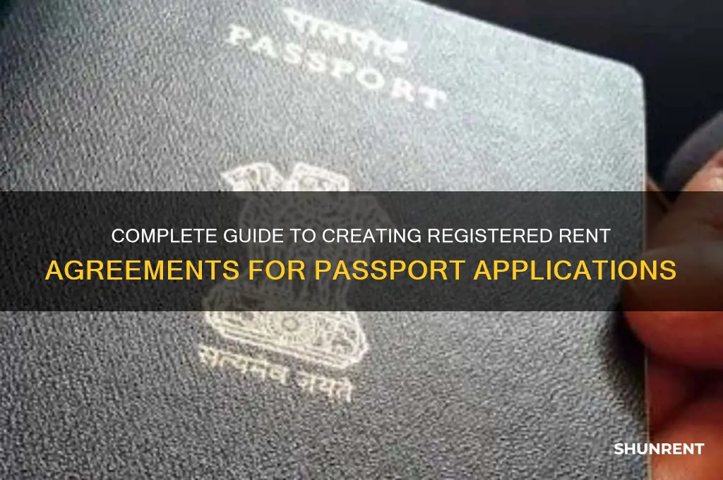 how to make registered rent agreement for passport