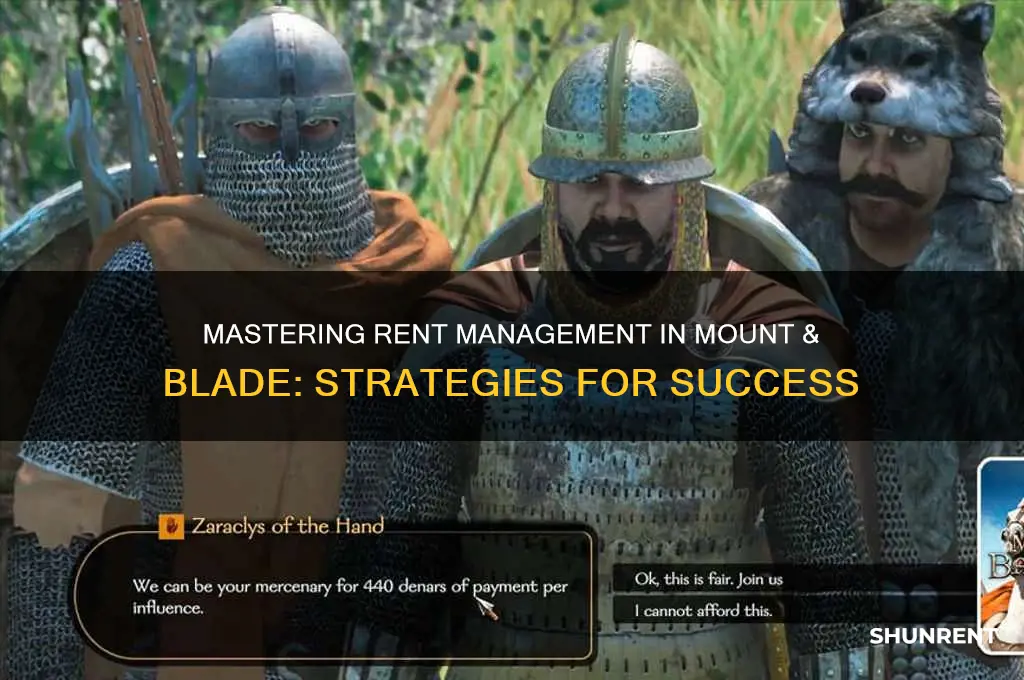 how to manage rents mount and blade
