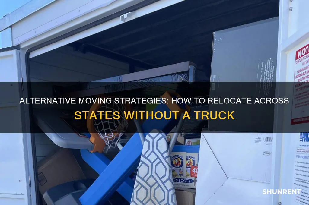 how to move across state not renting a moving truck