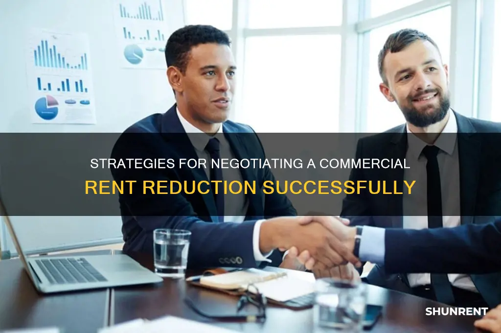 how to negotiate a commercial rent reduction
