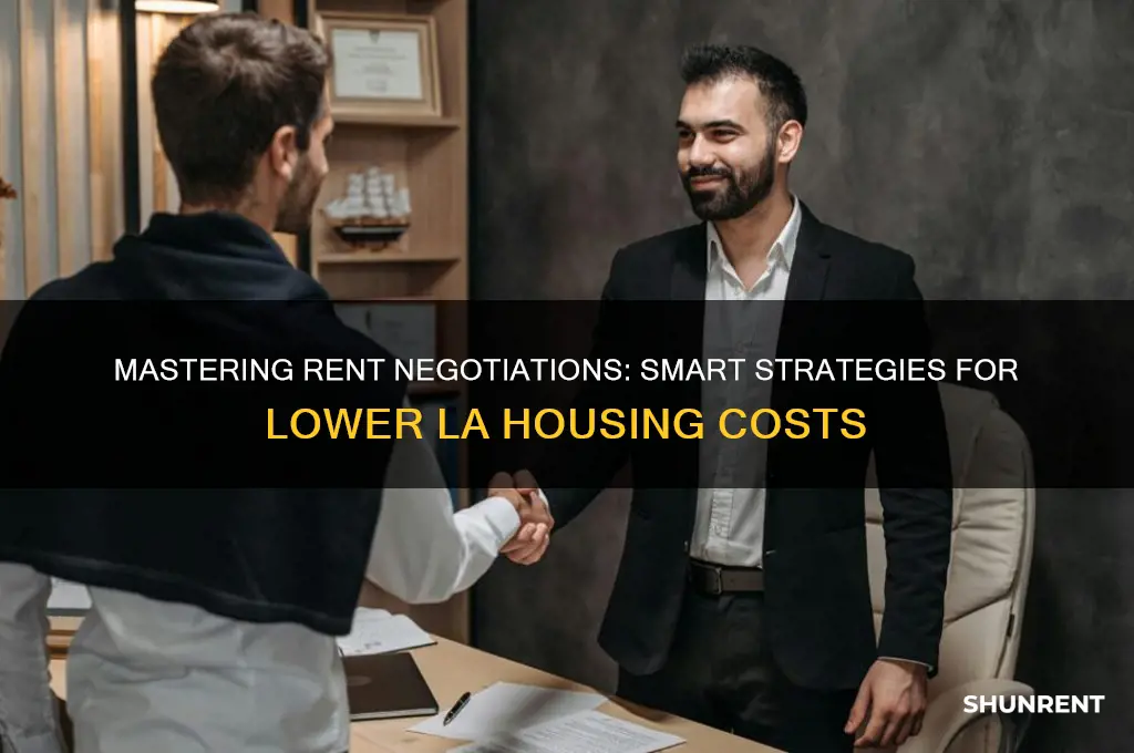 how to negotiate better rent in la