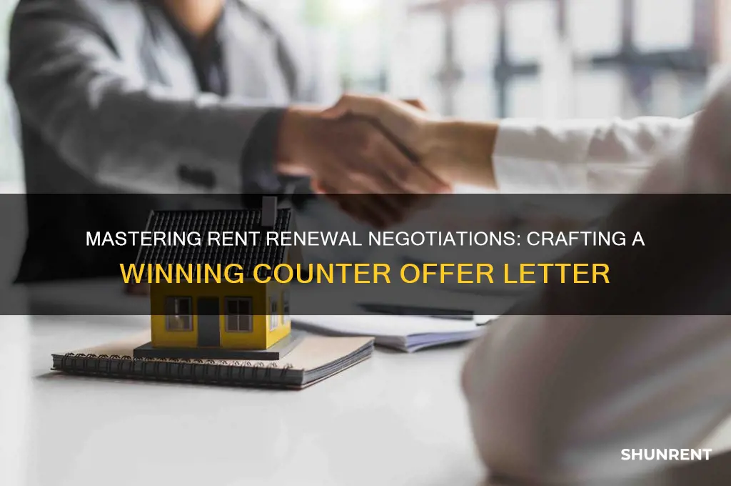 how to negotiate rent renewal counter counter offer leter
