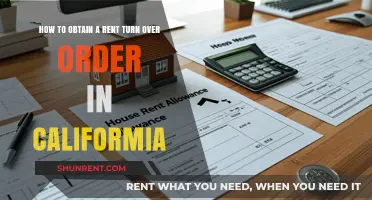 Obtaining a Rent Turnover Order in California: A Step-by-Step Guide