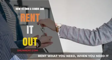 Owning a Condo: A Step-by-Step Guide to Renting Out Your Investment