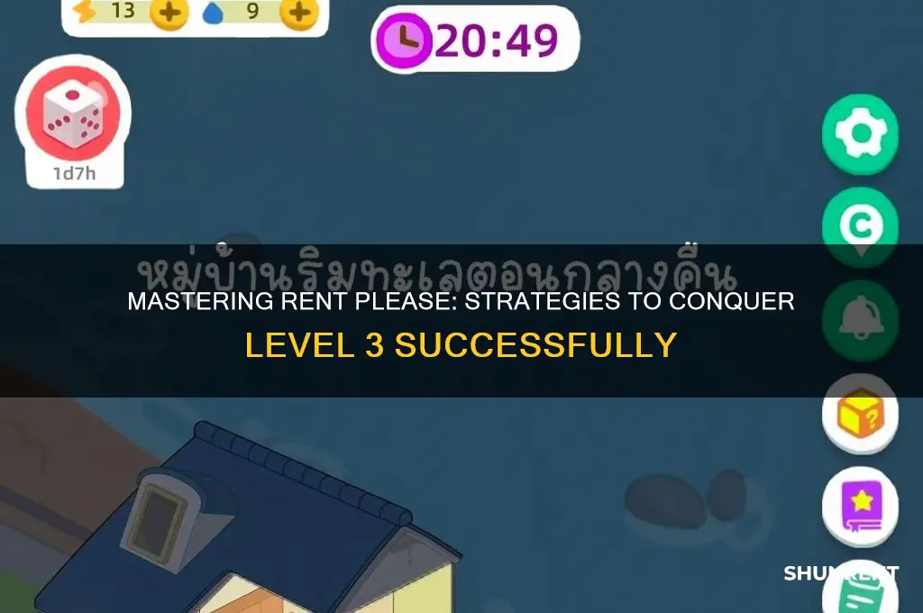 how to pass level 3 in rent please