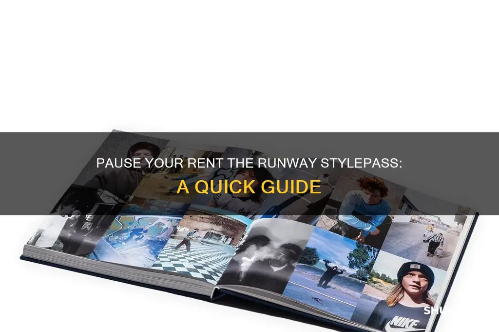 how to pause rent the runway stylepass