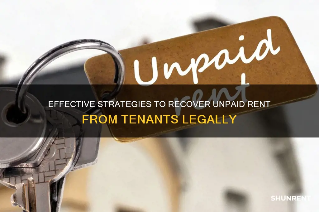how to pecoup rent not paid by tenent