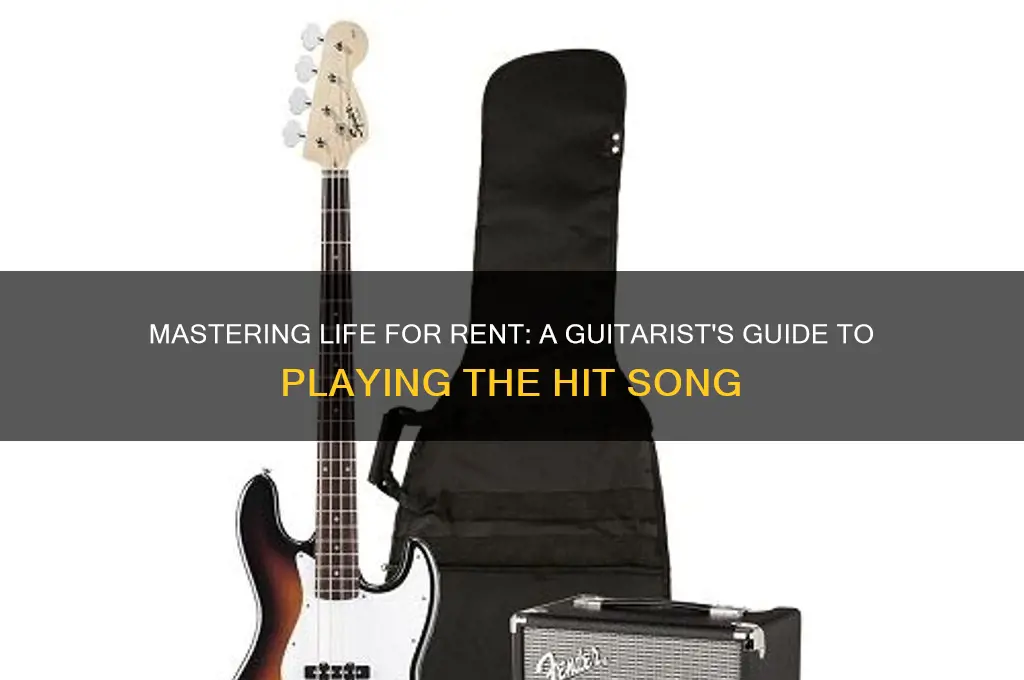 how to play life for rent on guitar