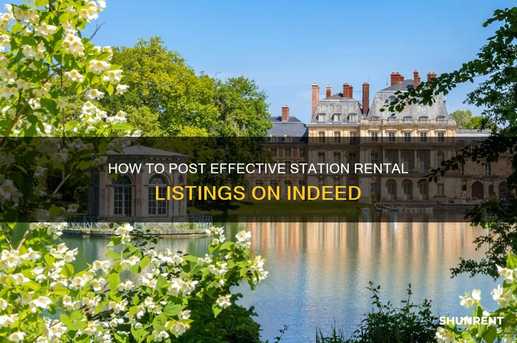 how to post about stations for rent on indeed