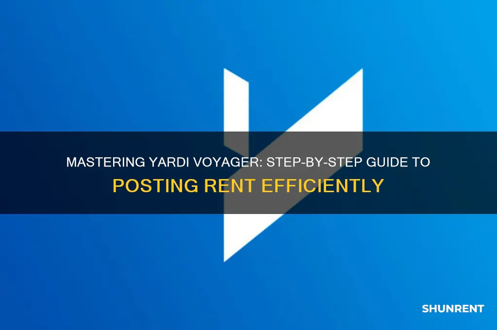 how to post rent in yardi voyager
