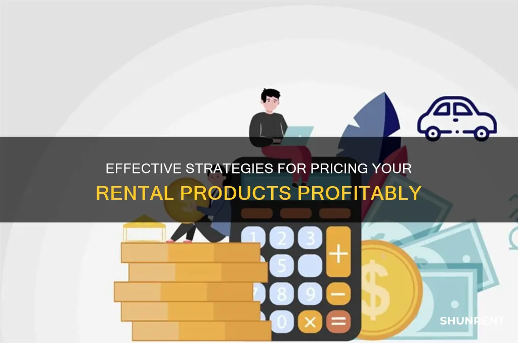 how to price a product for rent