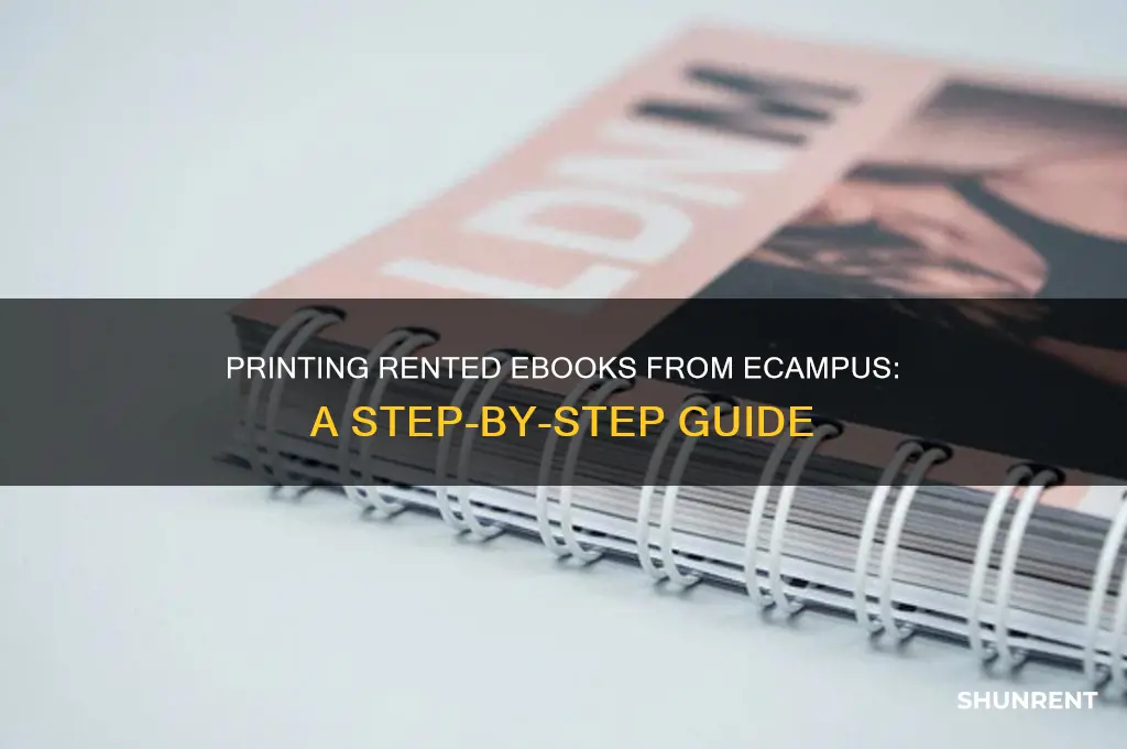 how to print ebook rented from ecampus