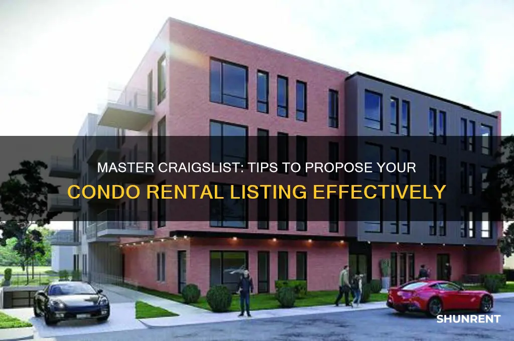 how to propose a condo to rent incraiglist