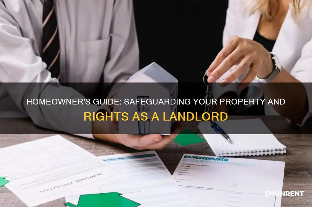 how to protect yourself as a homeowner renting out