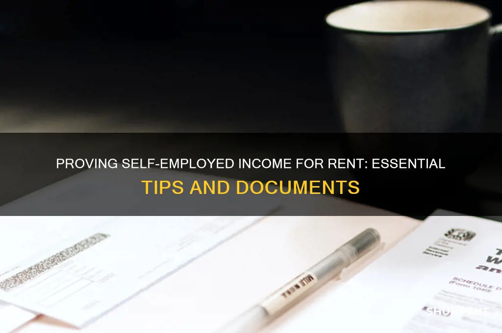 how to prove income for rent when self employed
