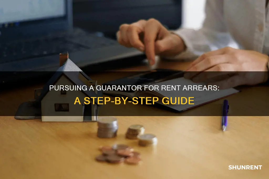 how to pursue a guarantor for rent arrears