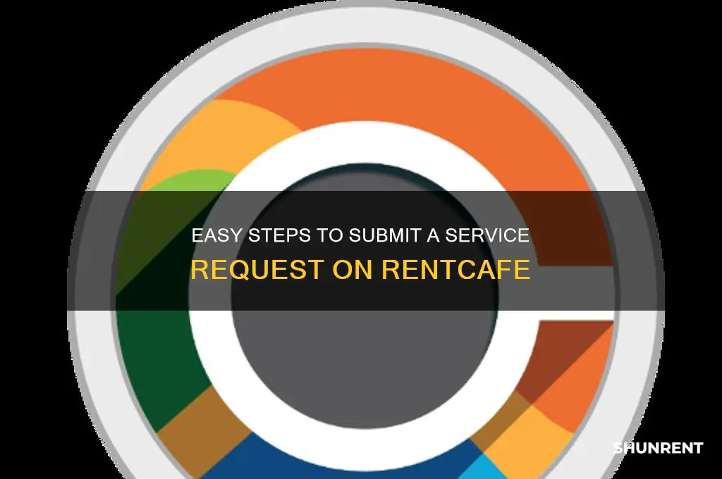 how to put in a service request on rent cafe