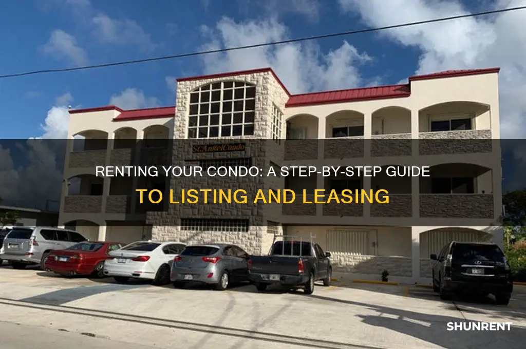 how to put our condo up for rent